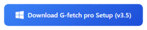 G-Fetch Pro video downloader License